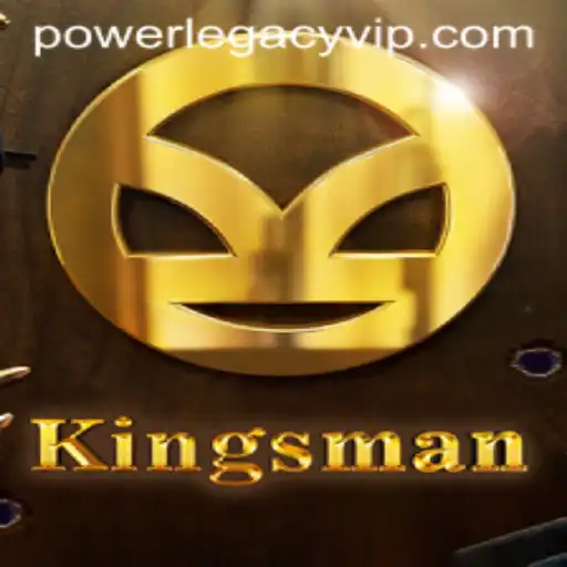 Unveiling the Power of Kingsman: Exploring the Strategies and Intricacies of POWERLEGACY