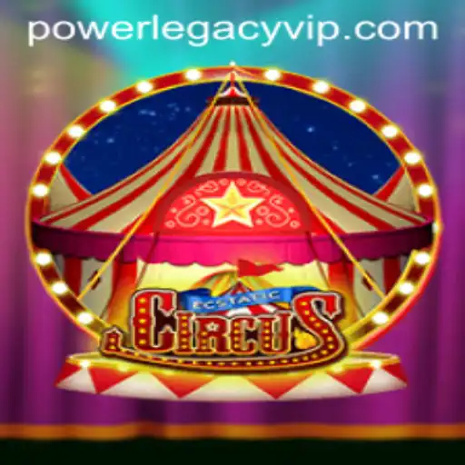 Discover the Thrills of EcstaticCircus: Unveiling the PowerLegacy Adventure