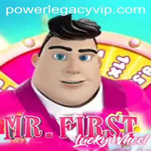 Exploring the Thrilling World of MrFirstLuckyWheel: POWERLEGACY Awaits